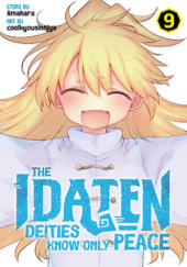 Okładka książki The Idaten Deities Know Only Peace, Vol. 9 Amahara,&nbsp;coolkyousinnjya