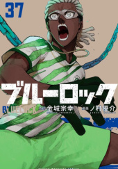 Okładka książki Blue Lock Vol. 37 Muneyuki Kaneshiro, Yusuke Nomura