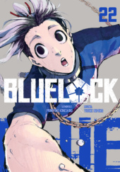 Okładka książki Blue Lock tom 22 Muneyuki Kaneshiro, Yusuke Nomura