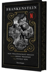 Okładka książki Frankenstein Mary Shelley,&nbsp;Bernie Wrightson
