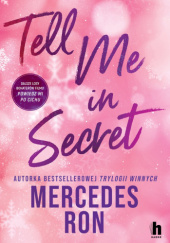 Okładka książki Tell me in secret Mercedes Ron