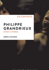 Philippe Grandrieux. Sonic Cinema