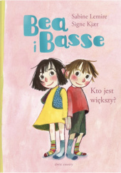 Okładka książki Kto jest większy? Signe Kjær,&nbsp;Sabine Lemire