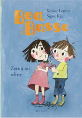 Okładka książki Zetnij mi włosy Signe Kjær,&nbsp;Sabine Lemire