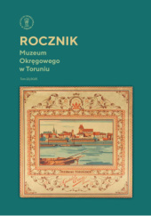 Okładka książki Rocznik Muzeum Okręgowego w Toruniu. Tom 22/2025 praca zbiorowa