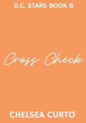 Okładka książki Cross Check Chelsea Curto