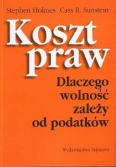 Koszt prawa Dlaczego wolność zależy od podatków