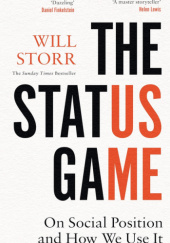 The status game On Human Life and How to Play It