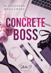 Okładka książki Concrete boss Aleksandra Wasilewska