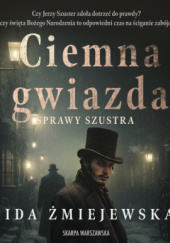 Okładka książki Ciemna gwiazda Ida Żmiejewska