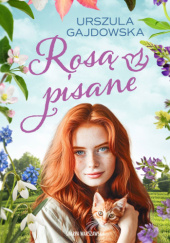 Okładka książki Rosą pisane autora Urszula Gajdowska, 9788384301357