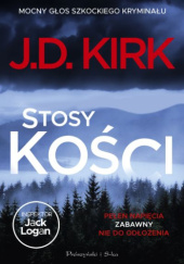 Okładka książki Stosy kości J.D. Kirk