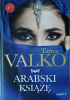 Okładka książki Arabski książę część 1 Tanya Valko