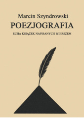 Okładka książki POEZJOGRAFIA Marcin Szyndrowski