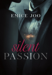 Okładka książki Silent Passion Emice Joo