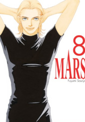 Okładka książki Mars - nowe wydanie tom 8 Fuyumi Soryo