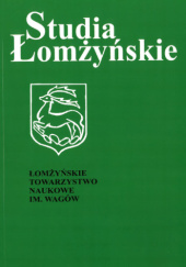 Okładka książki Studia Łomżyńskie - 35 Krzysztof Bulak,&nbsp;Sylwia Chojnowska,&nbsp;Igor Daniszewski,&nbsp;Adam Czesław Dobroński,&nbsp;Jakub Dobrzyński,&nbsp;Tomasz Dudziński,&nbsp;Małgorzata Krystyna Frąckiewicz,&nbsp;Paweł Kornacki,&nbsp;Marta Kurkowska-Budzan,&nbsp;Stefan Michał Marcinkiewicz,&nbsp;Michał Ostapiuk,&nbsp;Jan Papież,&nbsp;Marcin Rydzewski,&nbsp;Krzysztof Sychowicz,&nbsp;Łukasz Wiśniewski,&nbsp;Danuta Żebrowska,&nbsp;Jan Żebrowski,&nbsp;praca zbiorowa