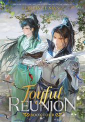 Okładka książki Joyful Reunion Vol. 4 Fei Tian Ye Xiang