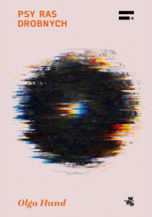 Okładka książki Psy ras drobnych Olga Hund