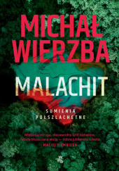 Okładka książki Malachit Michał Wierzba