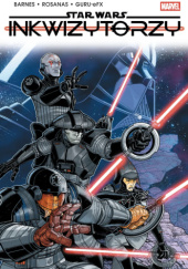 Okładka książki Star Wars: Inkwizytorzy Rodney Barnes,&nbsp;Ramon Rosanas