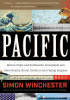 Okładka książki Pacific: Silicon Chips and Surfboards, Coral Reefs and Atom Bombs, Brutal Dictators, Fading Empires, and the Coming Collision of the World's Superpowers Simon Winchester