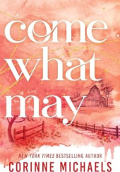Okładka książki Come What May Corinne Michaels