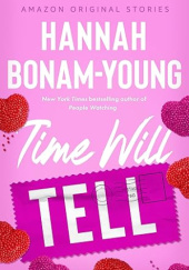 Okładka książki Time Will Tell Hannah Bonam-Young