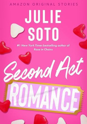 Okładka książki Second Act Romance Julie Soto