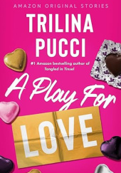 Okładka książki A Play for Love Trilina Pucci
