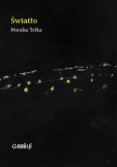 Okładka książki Światło Monika Telka