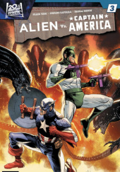 Okładka książki Alien vs. Captain America #3 Stefano Raffaele,&nbsp;Frank Tieri