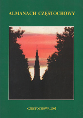 Okładka książki Almanach Częstochowy 2002 - Jacek Laberschek
