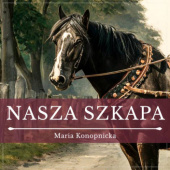 Okładka książki Nasza szkapa Maria Konopnicka