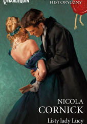 Okładka książki Listy lady Lucy Nicola Cornick