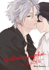 Okładka książki Nie chciałem się zakochać... -double- Minta Suzumaru