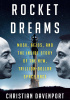Okładka książki Rocket Dreams: Musk, Bezos, and the Inside Story of the New, Trillion-Dollar Space Race Christian Davenport