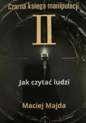 Okładka książki Czarna księga manipulacji. Jak czytać ludzi