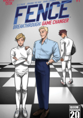 Okładka książki Fence Breakthrough: Game Changer #1 Johanna the Mad,&nbsp;Joana Lafuente,&nbsp;C.S. Pacat