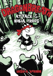 Okładka książki Attack of the Ninja Frogs Ursula Vernon