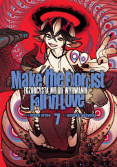 Okładka książki Make the Exorcist fall in love - Egzorcysta nie do wyrwania tom 7 Arima Aruma,&nbsp;Masuku Fukuyama