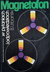 Okładka książki Magnetofon w pytaniach i odpowiedziach Bolesław Urbański