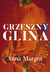 Okładka książki Grzeszny glina Anna Margot