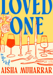 Okładka książki Loved One Aisha Muharrar