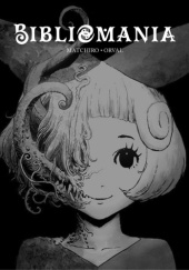 Okładka książki Bibliomania Matchiro,&nbsp;Orval