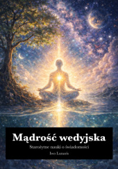 Okładka książki Mądrość Wedyjska Iwo Lunaris