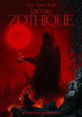 Okładka książki Kroniki Zothique Clark Ashton Smith