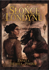Okładka książki Słońce Londynu Żaneta Siemsia-Pindur