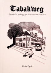 Okładka książki Tabakweg Kevin Pyrek