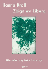 Nie mówi się takich rzeczy - Hanna Krall